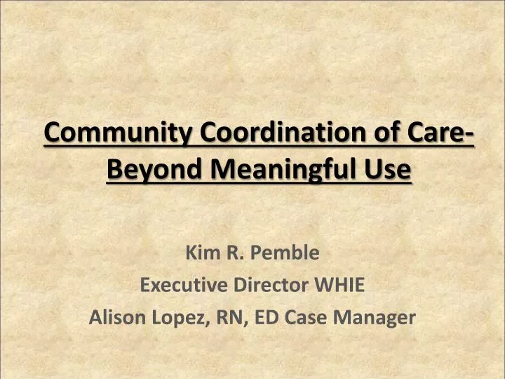 community coordination of care beyond meaningful use