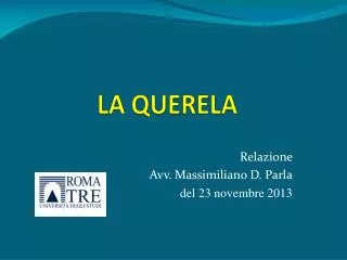 la querela