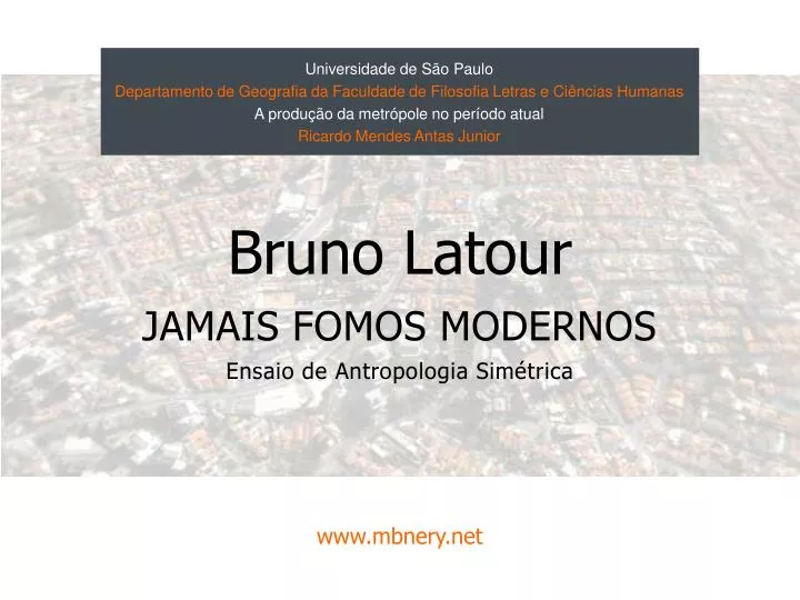 bruno latour jamais fomos modernos ensaio de antropologia sim trica