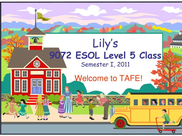 lily s 9072 esol level 5 class semester i 2011