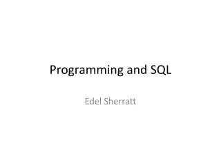 Programming and SQL