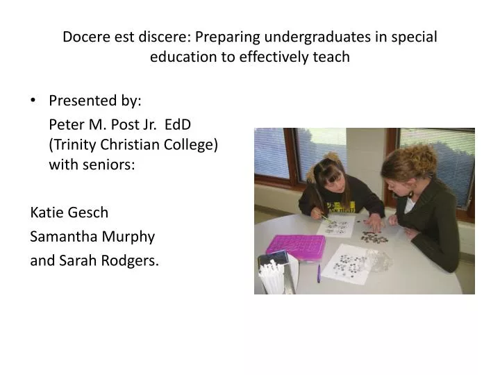 docere est discere preparing undergraduates in special education to effectively teach