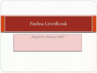 paulina litwi czuk