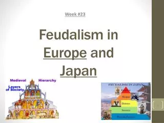 Feudalism in Europe and Japan