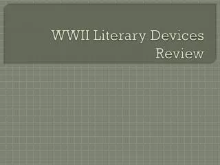 WWII Literary Devices Review