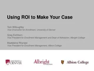 Using ROI to Make Your Case