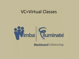 VC=Virtual Classes