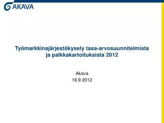 Työmarkkinajärjestökysely tasa-arvosuunnitelmista ja palkkakartoituksista 2012