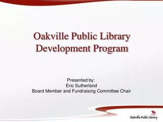 Oakville Public Library Development Program