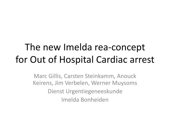 the new imelda rea concept for out of hospital cardiac arrest