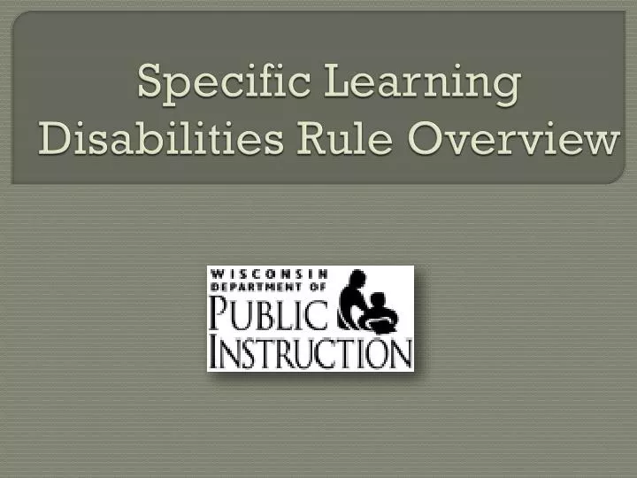 specific learning disabilities rule overview