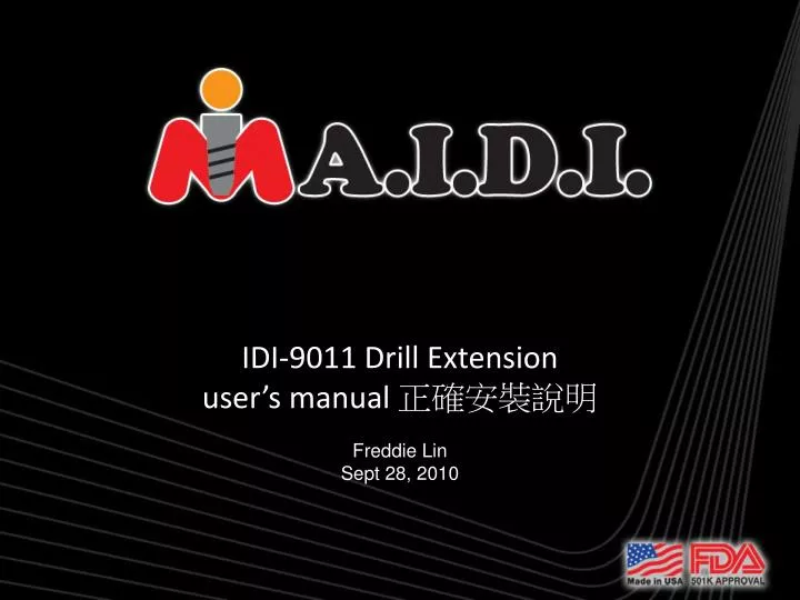 idi 9011 drill extension user s manual freddie lin sept 28 2010