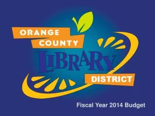 Fiscal Year 2014 Budget