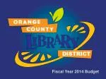 Fiscal Year 2014 Budget - slide 1