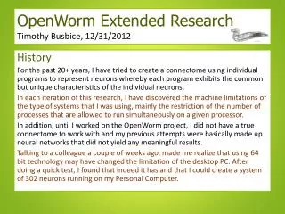 OpenWorm Extended Research Timothy Busbice, 12/31/2012