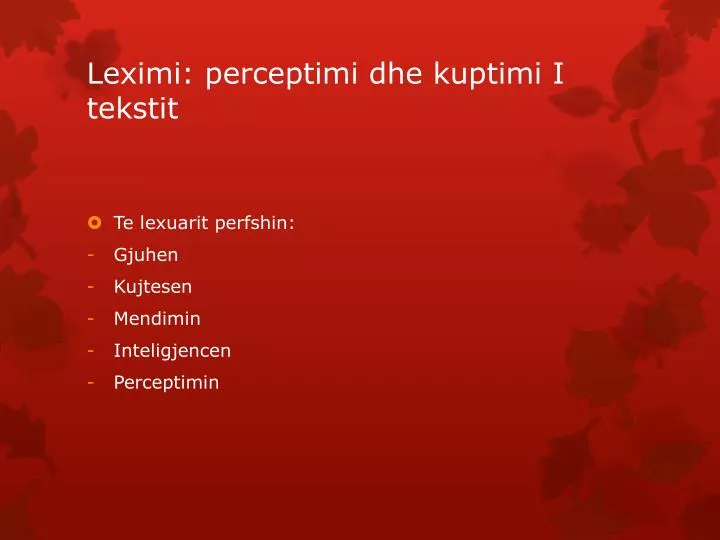 leximi perceptimi dhe kuptimi i tekstit