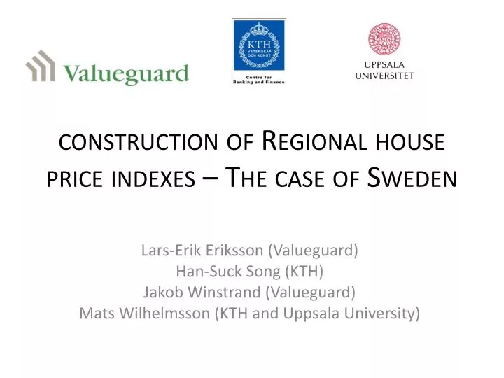 construction of regional house price indexes the case of sweden