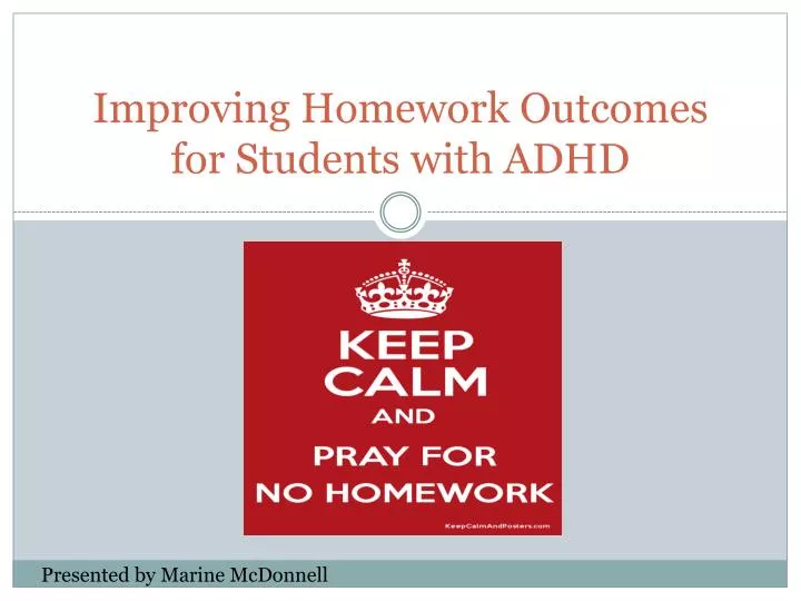 improving homework outcomes for students with adhd