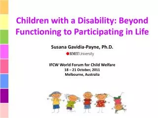 Children with a Disability: Beyond Functioning to Participating in Life