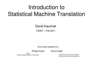 Introduction to Statistical Machine Translation