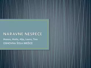 naravne nesre e