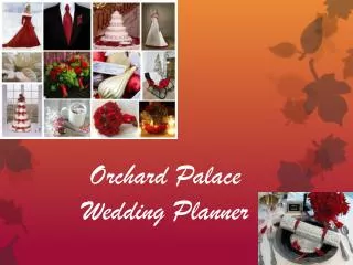 Orchard Palace Wedding Planner