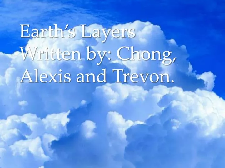 earth s la yers written by chong alexis and trevon