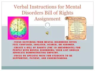 Verbal Instructions for Mental Disorders Bill of Rights Assignment