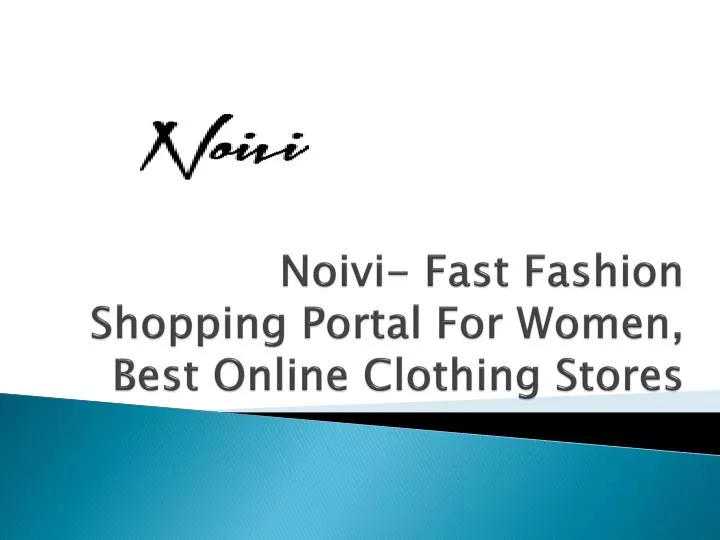 noivi fast fashion shopping portal for women best online clothing stores