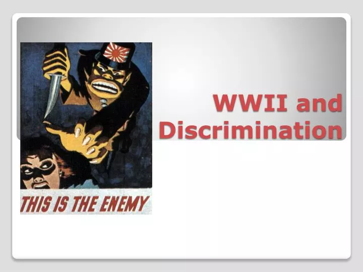 wwii and discrimination