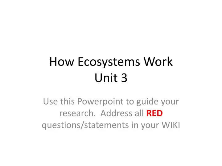 how ecosystems work unit 3