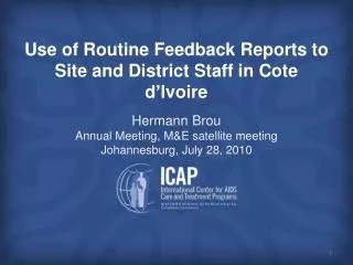 Use of Routine Feedback Reports to Site and District Staff in Cote d’Ivoire
