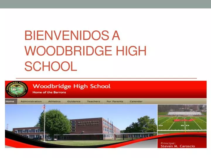 bienvenidos a woodbridge high school