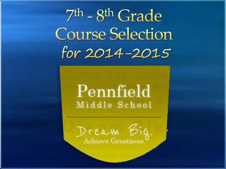 7 th 8 th grade course selection for 2014 2015