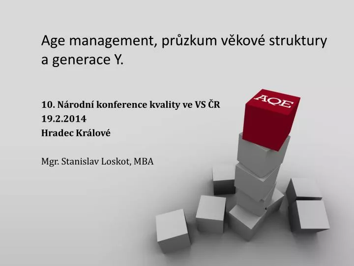 age management pr zkum v kov struktury a generace y