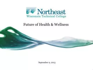 Future of Health &amp; Wellness