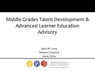 Middle Grades Talent Development &amp; Advanced Learner Education Advisory