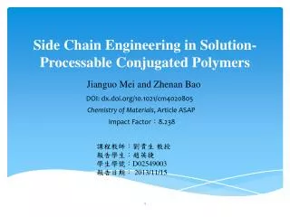 Side Chain Engineering in Solution- Processable Conjugated Polymers