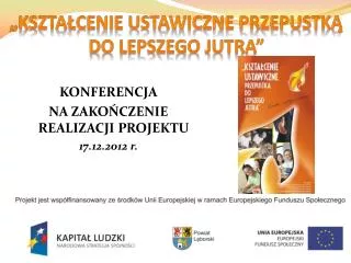 „KSZTAŁCENIE USTAWICZNE PRZEPUSTKĄ DO LEPSZEGO JUTRA”