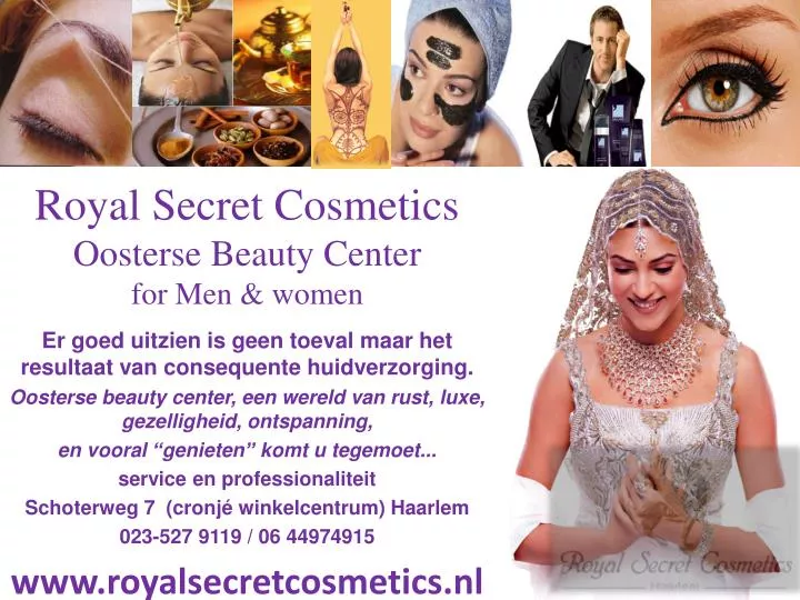 royal secret cosmetics oosterse b eauty center for men women