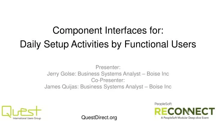 component interfaces for daily setup activities by functional users