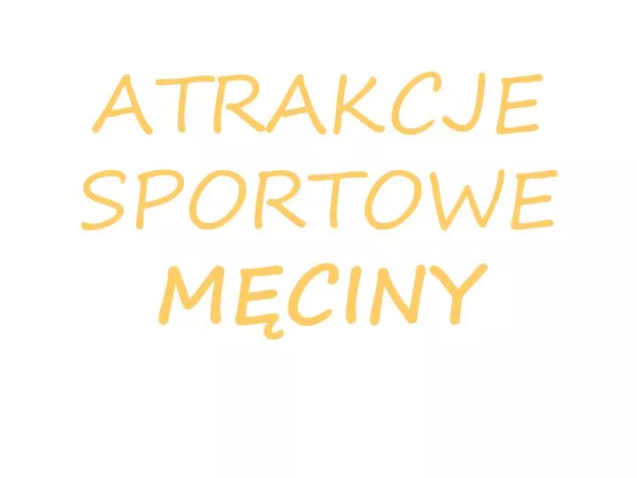 atrakcje sportowe m ciny