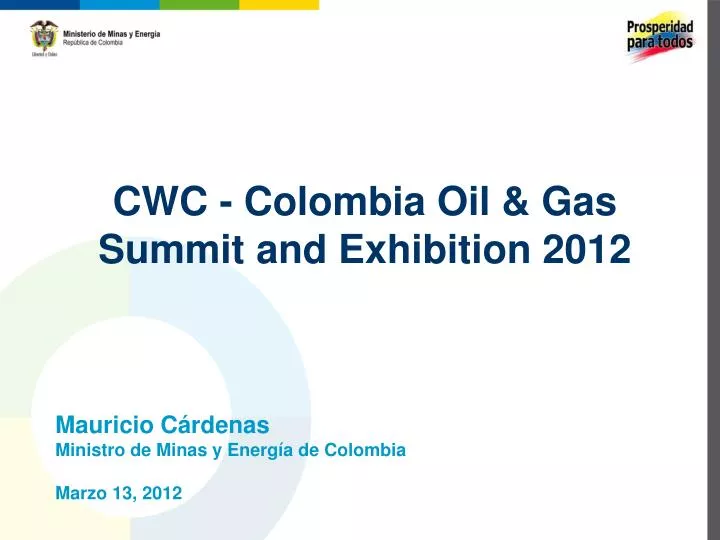 cwc colombia oil gas summit and exhibition 2012