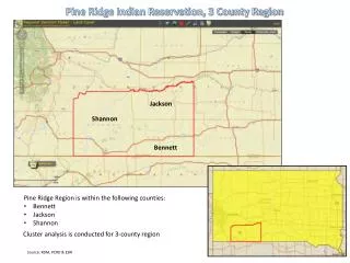 Pine Ridge Indian Reservation, 3 County Region