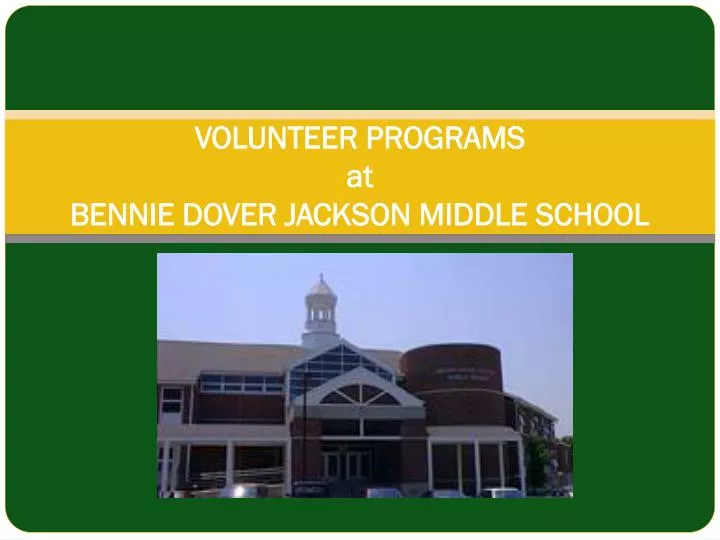 volunteer programs at bennie dover jackson middle school