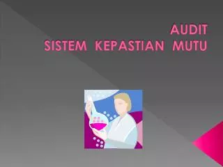 audit sistem kepastian mutu