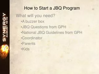 How to Start a JBQ Program