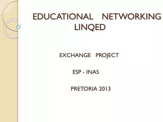 EDUCATIONAL NETWORKING LINQED