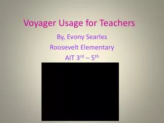 Voyager Usage for Teachers