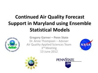 Continued Air Quality Forecast Support in Maryland using Ensemble Statistical Models